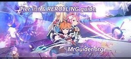 GrandChase Tier List And Rerolling Guide – Best Heroes In The Game.